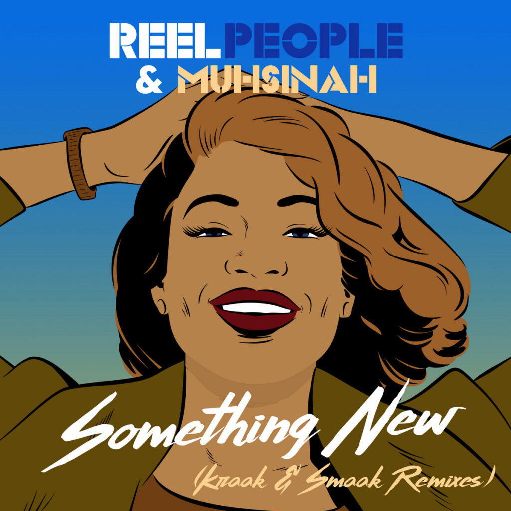 reel people muhsinah something new kraak smaak remix