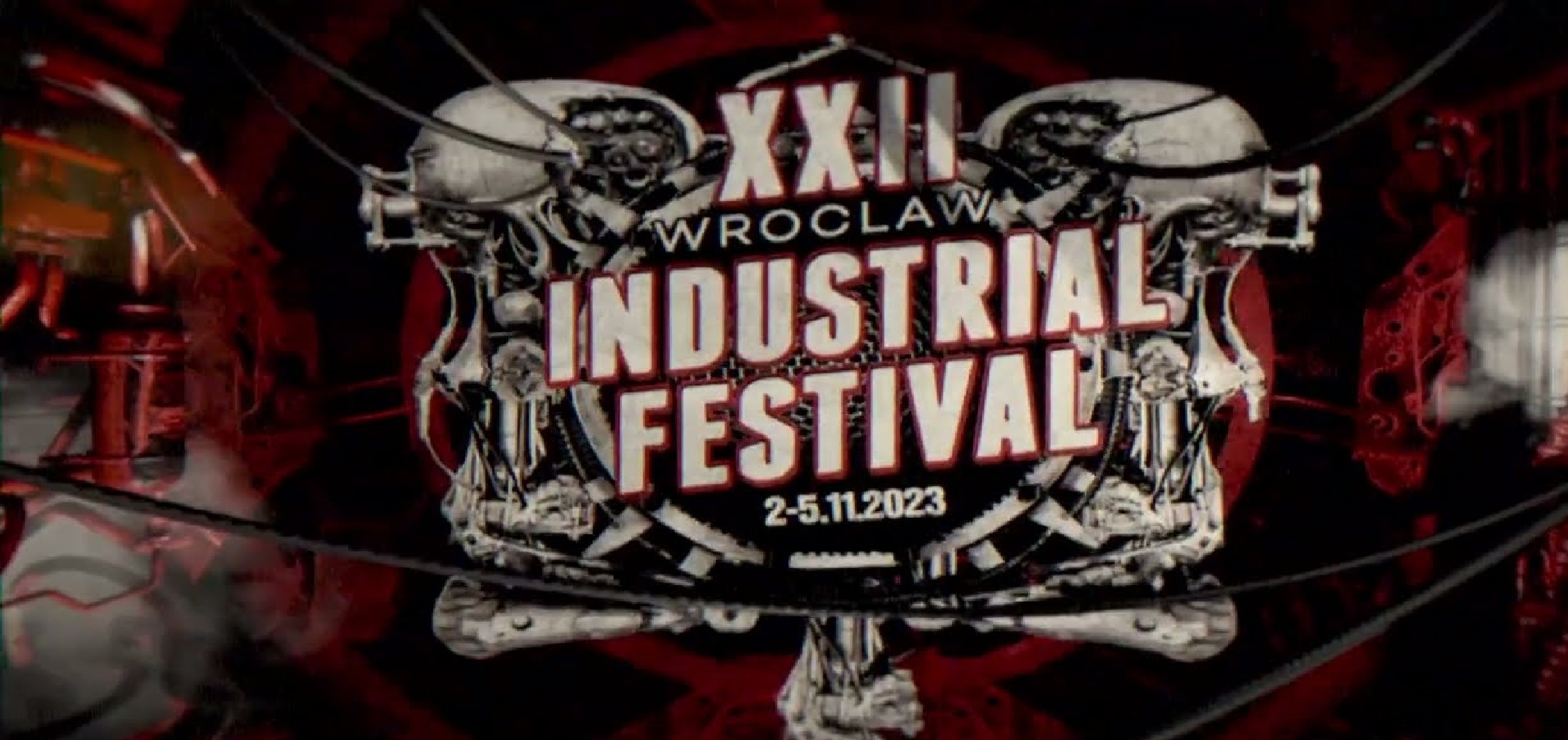 XXII WROCŁAW INDUSTRIAL FESTIVAL