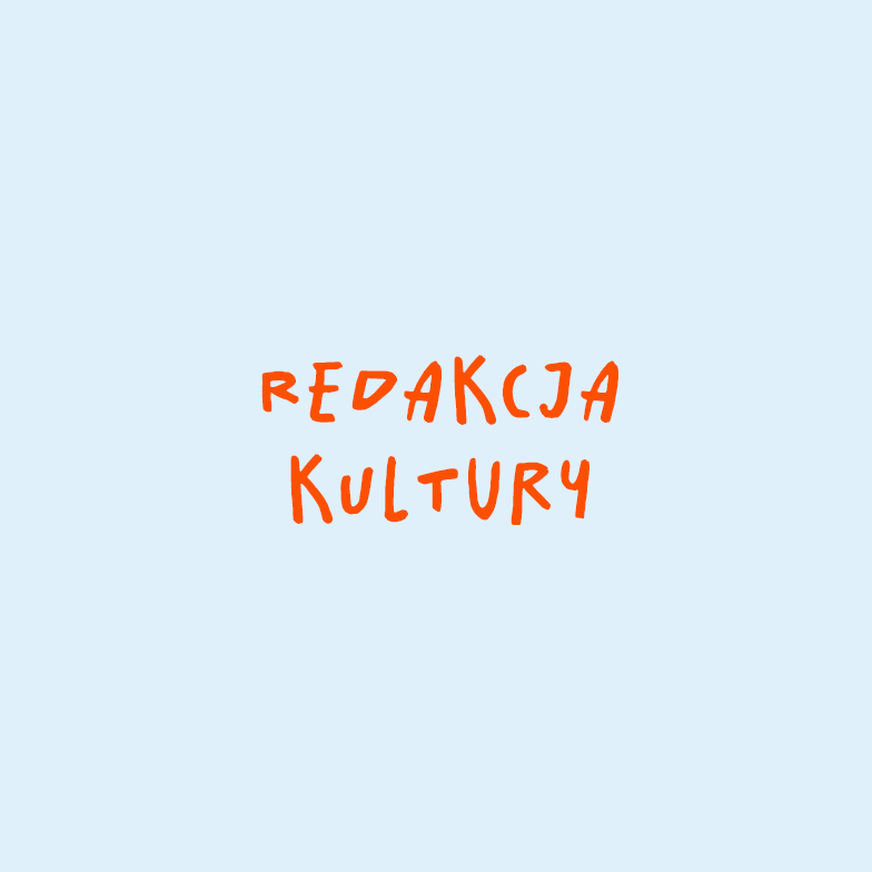 Rekrutujemy: Redakcja Kultury