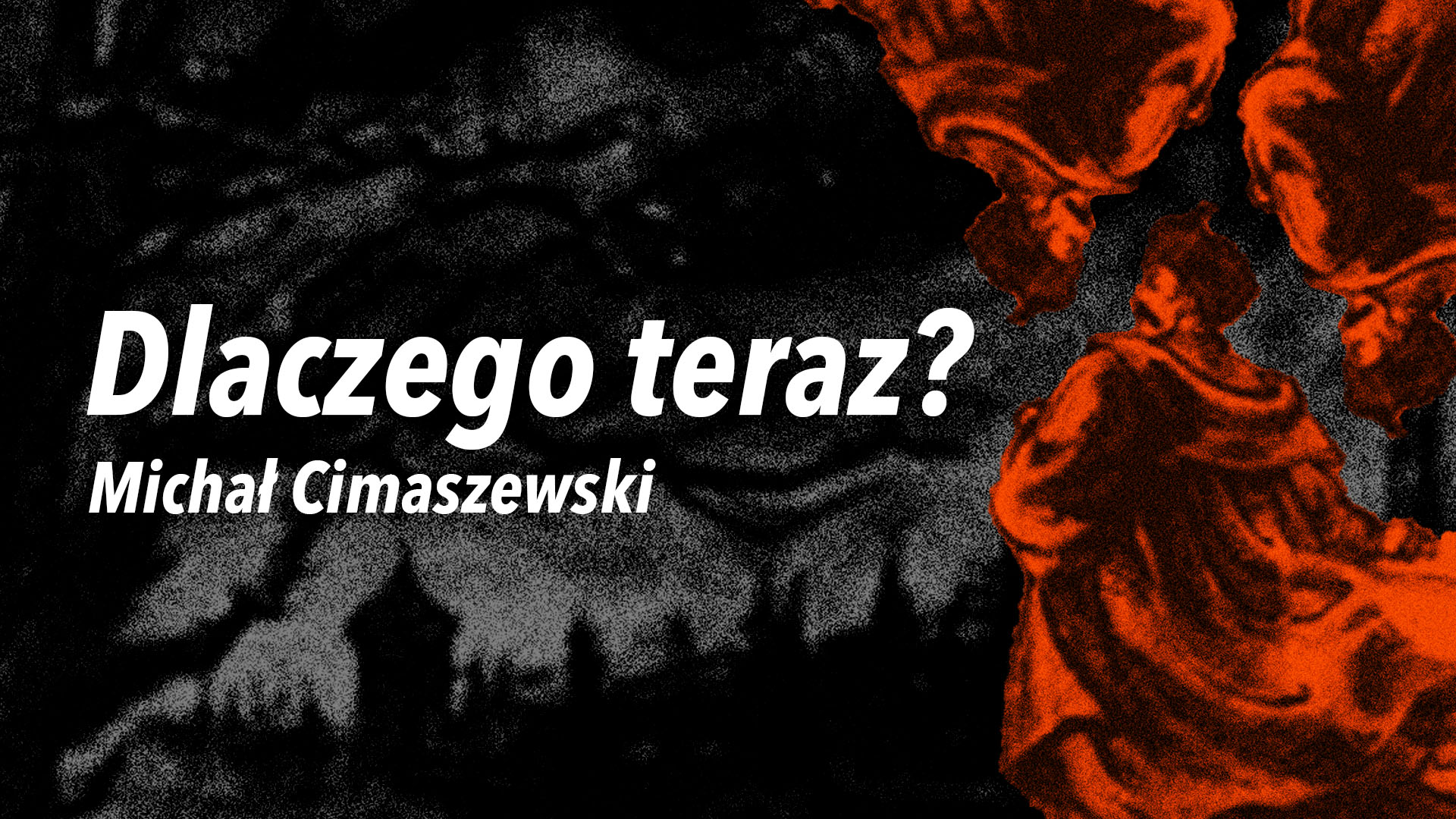 Dla Twardowskiego Rzym był miejscem na mapie, dla nas jest momentem w czasie