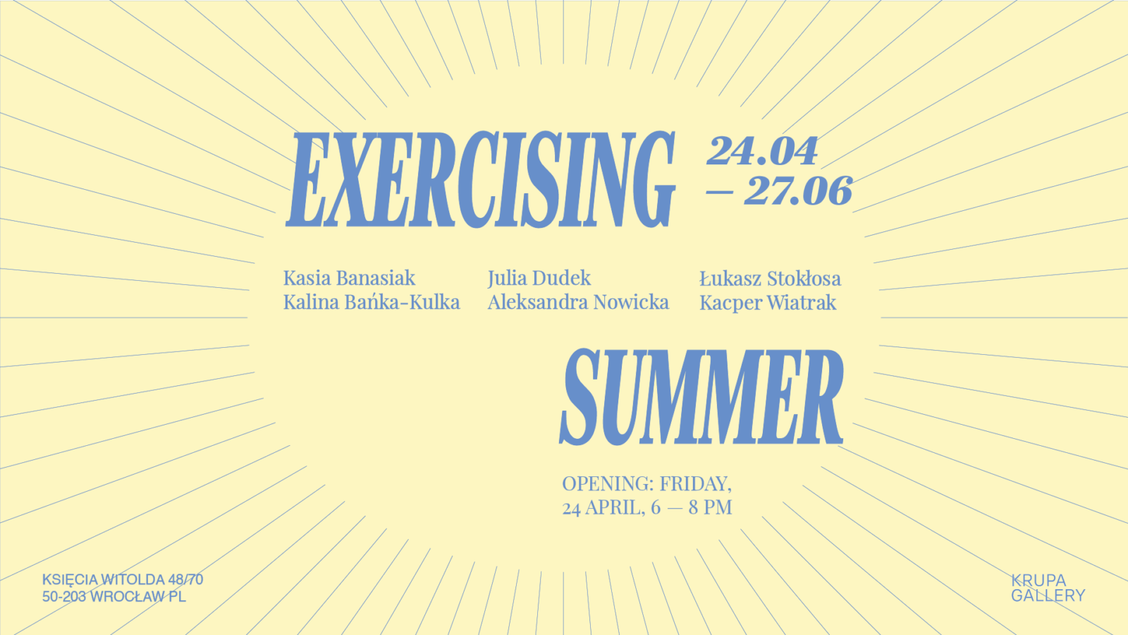„Exercising Summer” – wakacyjne wyobrażenia w galerii KRUPA