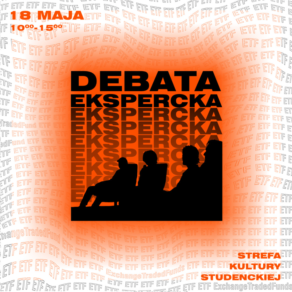 Finanse od podstaw. Debata o funduszach ETF w Strefie Kultury Studenckiej PWr