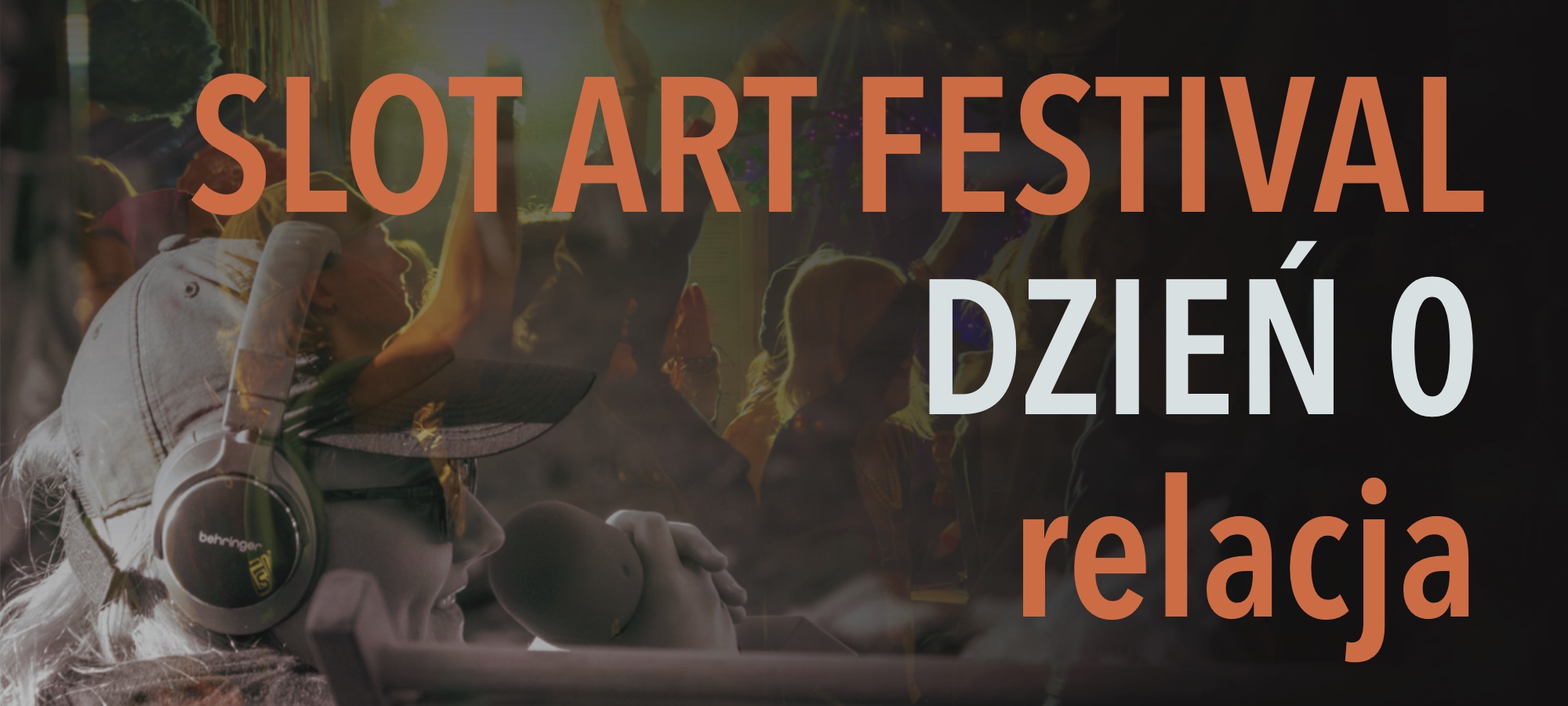 Slot Art Festival 2026 dzień zero: is there life after music?